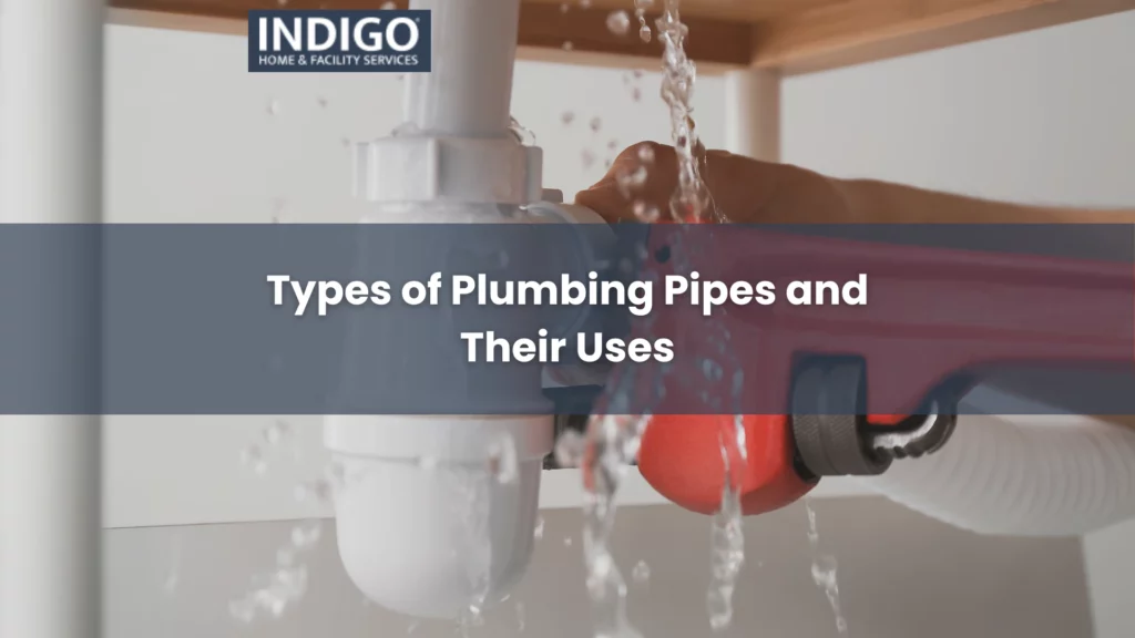 Types of Plumbing Pipes and Their Uses